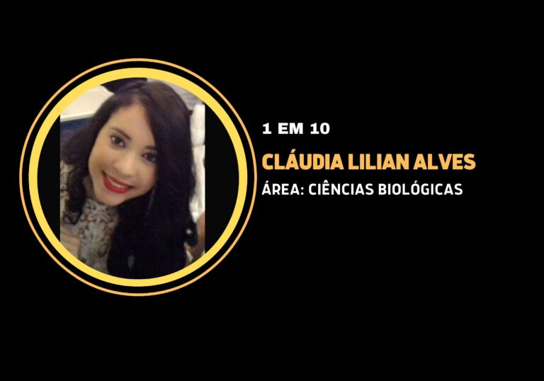 Cláudia Lilian Alves dos Santos | 1 em 10