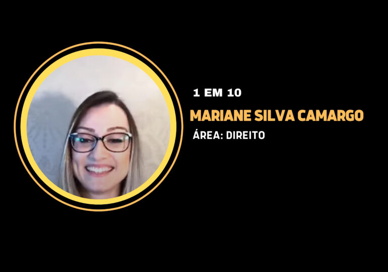 Mariane Silva Camargo | 1 em 10