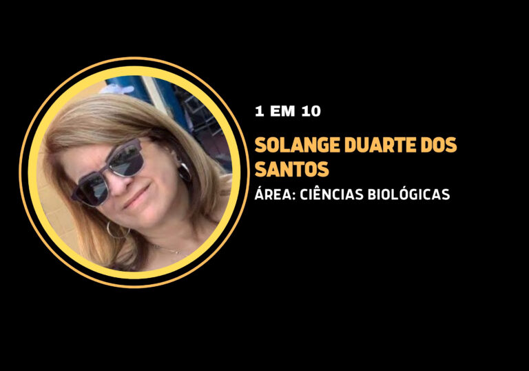 Solange Duarte dos Santos | 1 em 10
