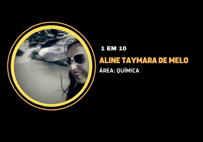 Aline Taymara de Melo | 1 em 10