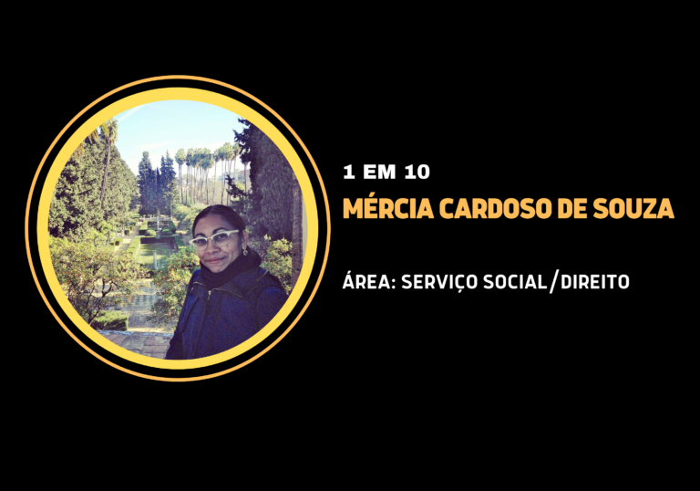 Mércia Cardoso de Souza | 1 em 10