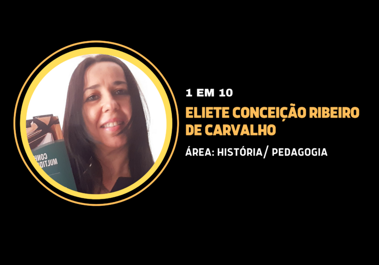 Eliete Conceição Ribeiro de Carvalho | 1 em 10