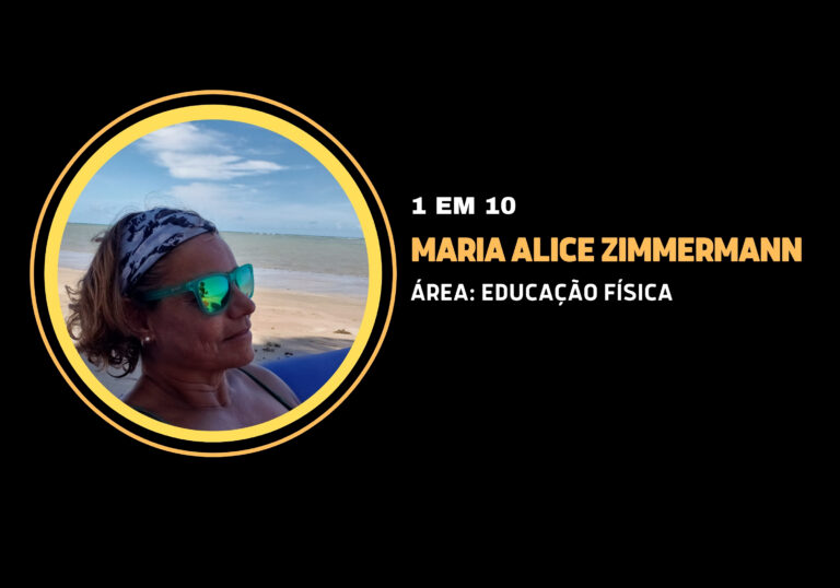 Maria Alice Zimmermann | 1 em 10