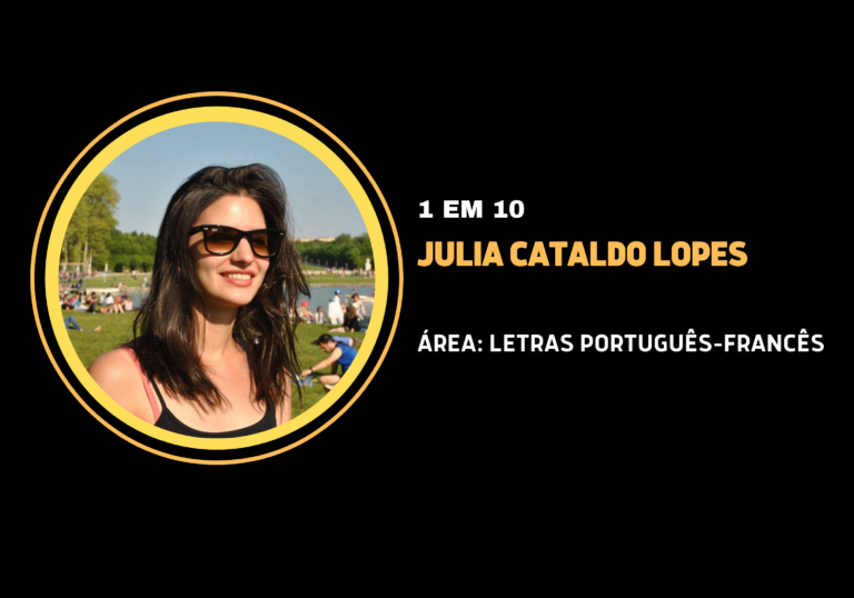 Julia Cataldo Lopes | 1 em 10