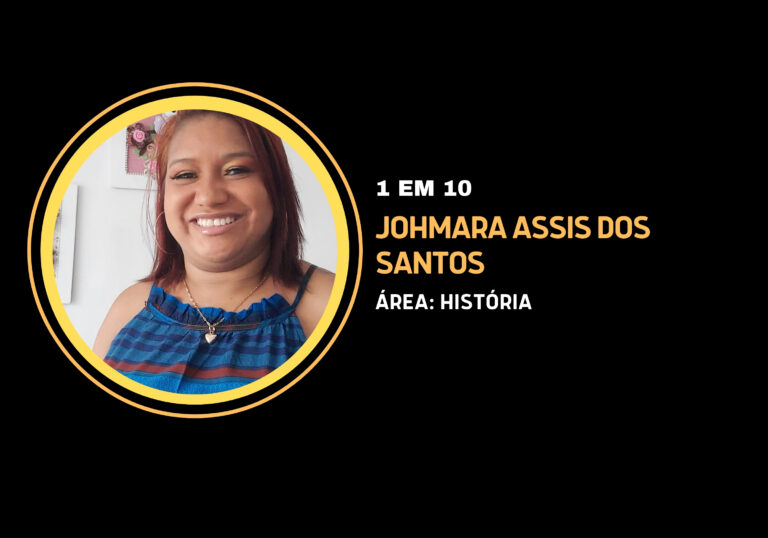 Johmara Assis dos Santos| 1 em 10