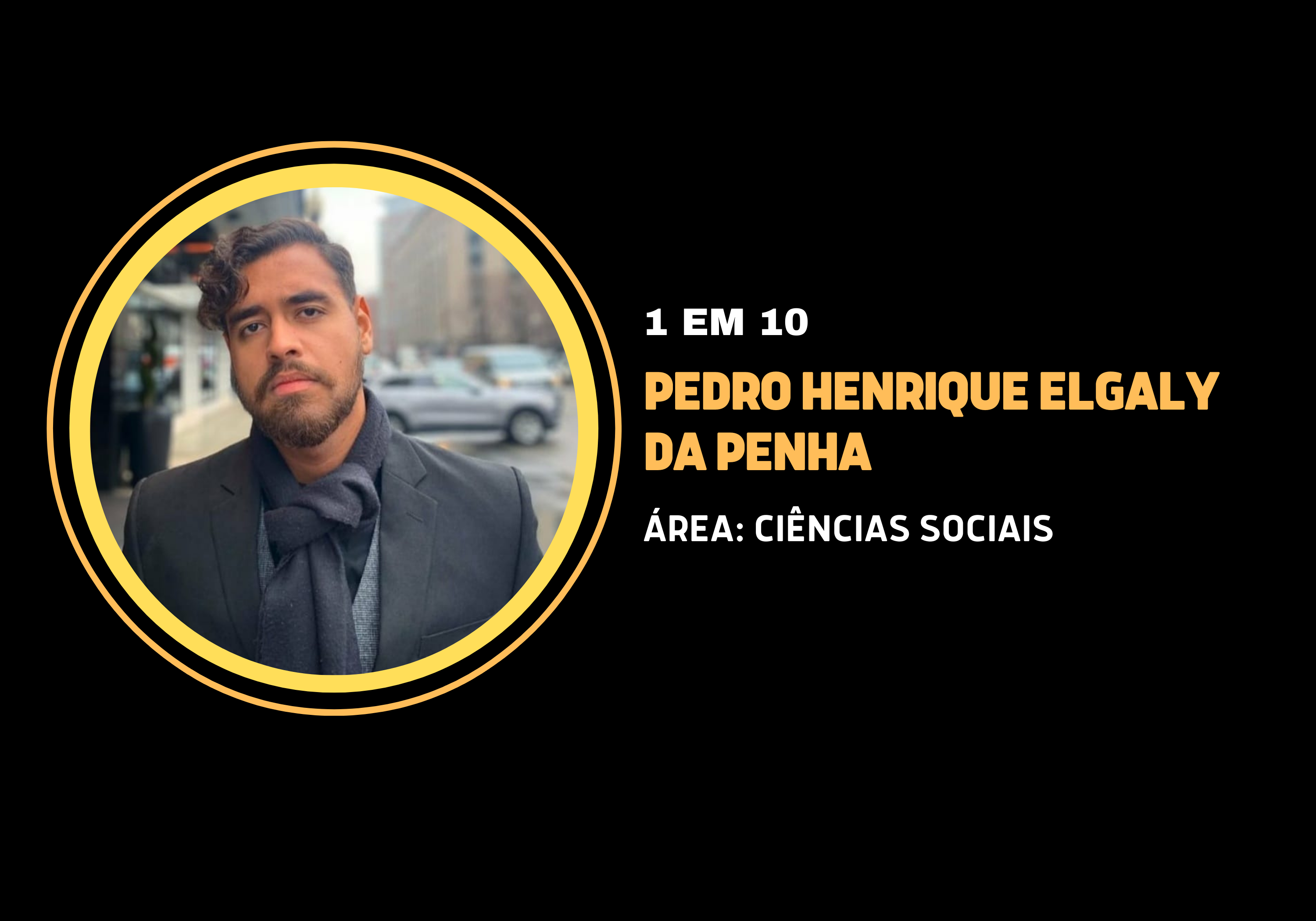 Pedro Henrique Elgaly da Penha | 1 em 10