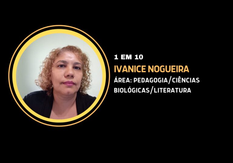 Ivanice Nogueira de Carvalho Gonçalves | 1 em 10