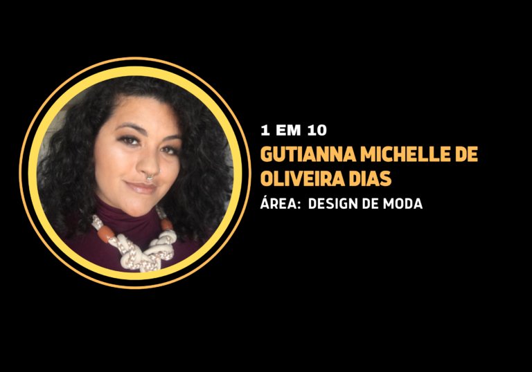 Gutianna Michelle de Oliveira Dias | 1 em 10