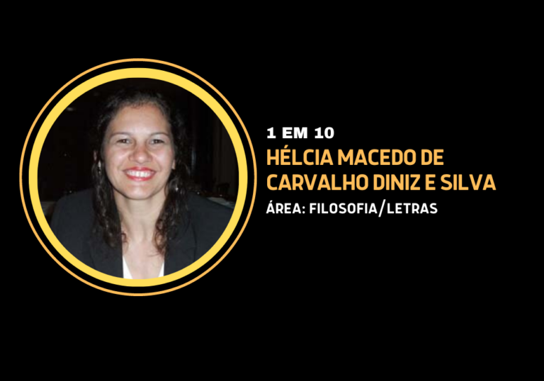Hélcia Macedo de Carvalho Diniz e Silva | 1 em 10