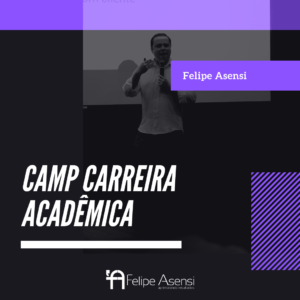 camp_carreira_acadêmica_felipe_asensi