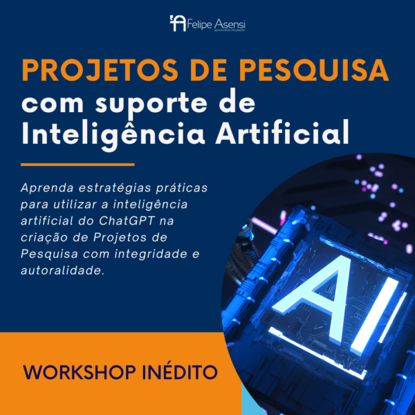 Projetos de Pesquisa com suporte de Inteligência Artificial - Felipe Asensi