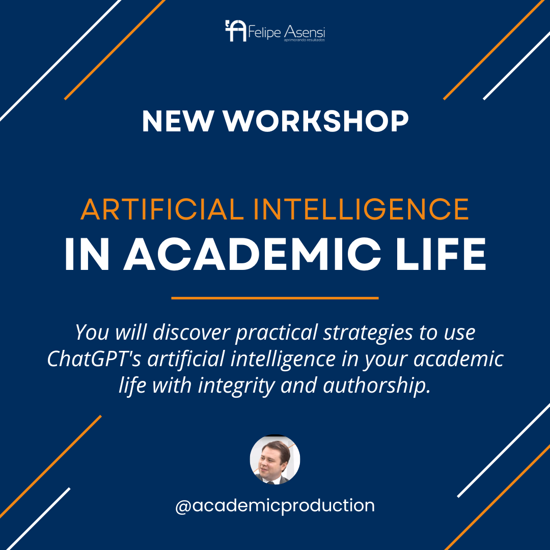 Artificial Intelligence in Academic Life - Felipe Asensi