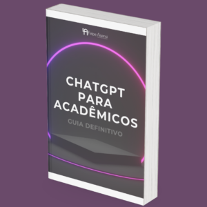 Guia Definitivo de ChatGPT para Acadêmicos - Felipe Asensi