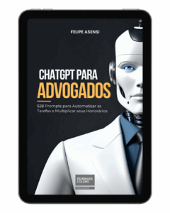 ChatGPT para Advogados - Felipe Asensi