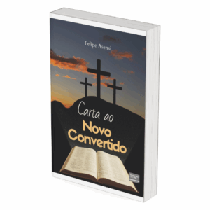 Carta ao Novo Convertido - Felipe Asensi